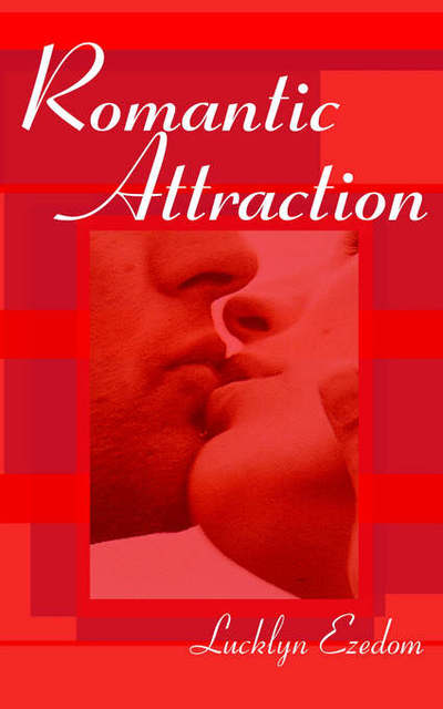 Cover for Lucklyn Ezedom · Romantic Attraction (Paperback Book) (2002)