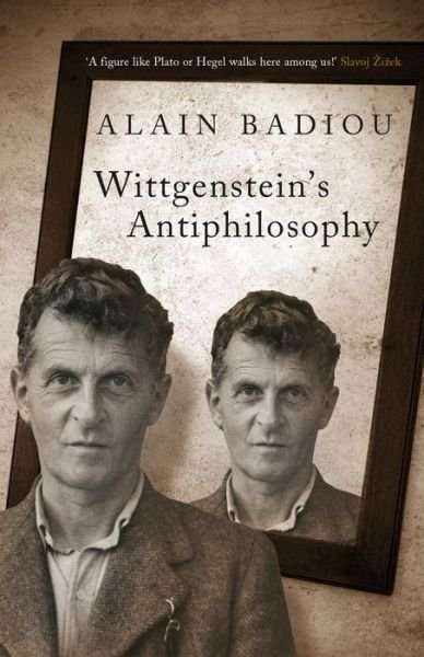 Cover for Alain Badiou · Wittgenstein's Antiphilosophy (Taschenbuch) (2019)