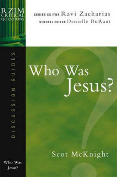 Cover for Scot McKnight · Who was Jesus? - RZIM Critical Questions Discussion Guides (Paperback Book) (2007)