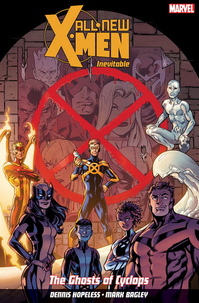 Cover for Dennis Hopeless · All New X-Men: Inevitable Volume 1: The Ghosts of Cyclops (Paperback Book) (2016)