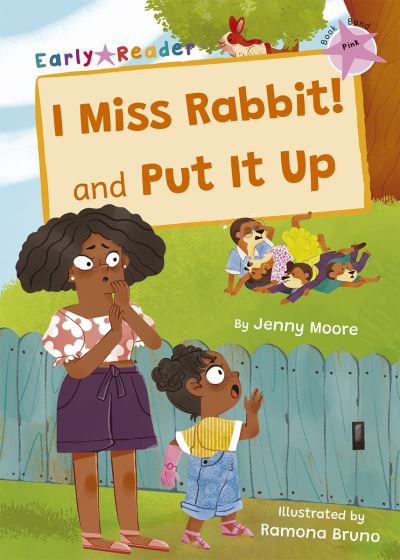 Cover for Jenny Moore · I Miss Rabbit! and Put It Up: (Pink Early Reader) (Paperback Book) (2023)