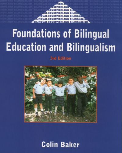 Cover for Colin Baker · Foundations of bilingual education and bilingualism (Book) [3rd edition] (2001)