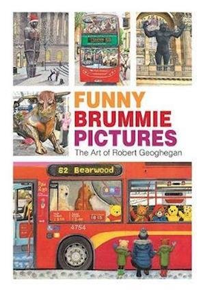 Cover for Robert Geoghegan · Funny Brummie Pictures: The Art of Robert Geoghegan (Paperback Book) (2020)