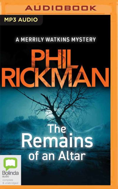 Cover for Phil Rickman · The Remains of an Altar (CD) (2021)