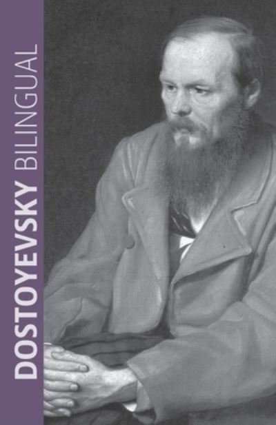 Cover for Fyodor Dostoyevsky · Dostoyevsky Bilingual (Buch) (2024)