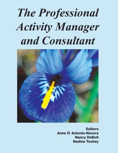 Cover for Anne D\'antonio-nocera · The Professional Activity Manager and Consultant (Paperback Book) (1996)