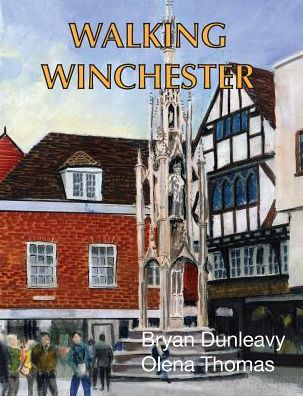 Cover for Bryan R. Dunleavy · Walking Winchester (Paperback Book) (2014)