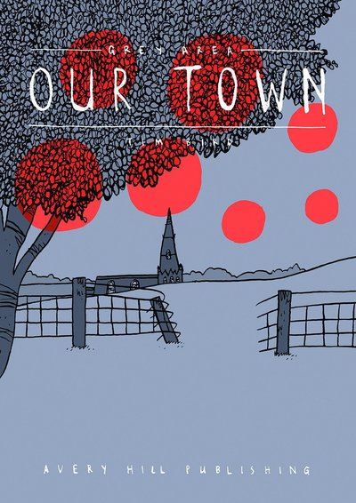 Grey Area - Our Town - Tim Bird - Books - Avery Hill Publishing Limited - 9781910395240 - October 1, 2016