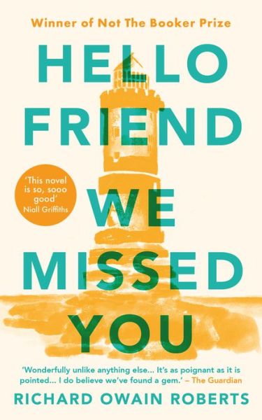 Cover for Richard Owain Roberts · Hello Friend We Missed You (Paperback Book) (2022)