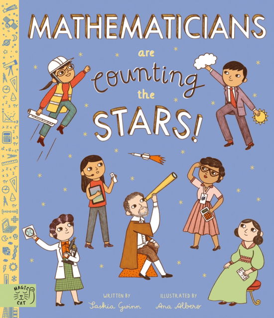 Cover for Saskia Gwinn · Mathematicians Are Counting the Stars: (so who is searching for aliens?) (Hardcover Book) (2024)