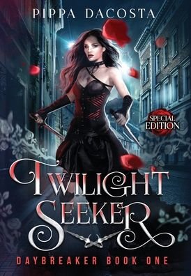 Cover for Pippa Dacosta · Twilight Seeker (Hardcover Book) (2020)