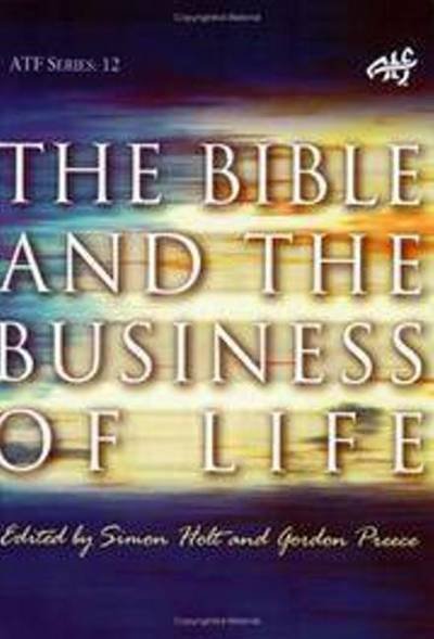 Cover for Simon Holt · The Bible and the Business of Life: Task of Theology Today (Taschenbuch) (2021)