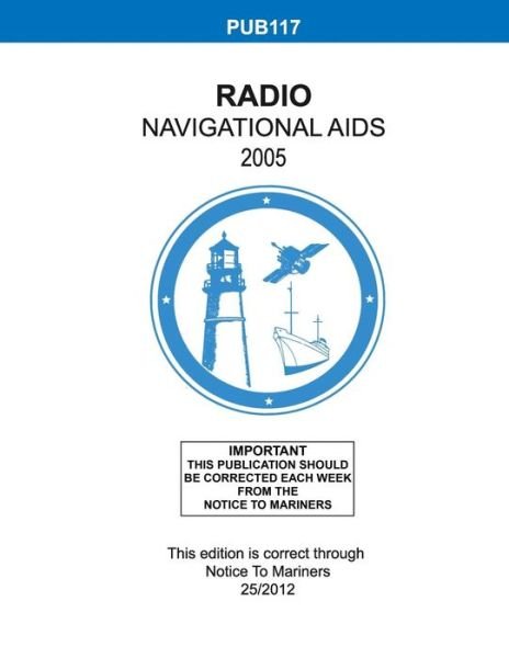 Cover for Nga · Radio Navigational Aids 2005 (Taschenbuch) [Incl. Ntm 25/12 edition] (2014)