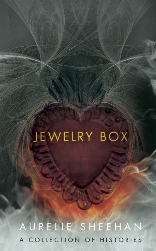 Cover for Aurelie Sheehan · Jewelry Box: A Collection of Histories - American Reader Series (Paperback Book) (2013)