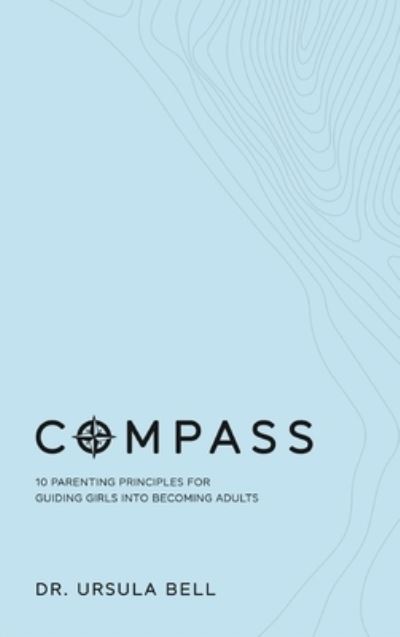 Compass - Ursula Bell - Books - Higgins Publishing - 9781941580240 - September 6, 2022