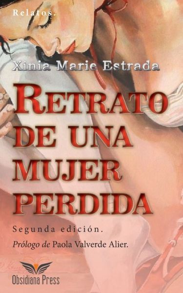 Cover for Xinia Marie Estrada · Retrato de una mujer perdida (Paperback Bog) (2020)