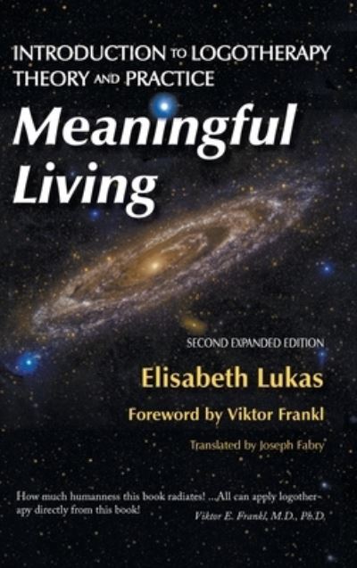 Cover for Elisabeth S Lukas · Meaningful Living (Hardcover Book) (2019)