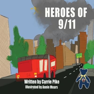 Cover for Amazon Digital Services LLC - KDP Print US · Heroes of 9/11 (Paperback Book) (2021)
