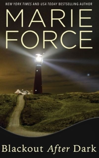 Cover for Marie Force · Blackout After Dark (Hardcover Book) (2021)