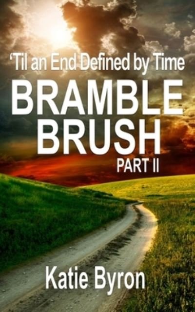 Cover for Katie Byron · Bramble Brush (Paperback Book) (2020)