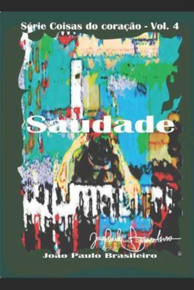 Cover for Anionio Teixeira · Saudade (Paperback Book) (2017)