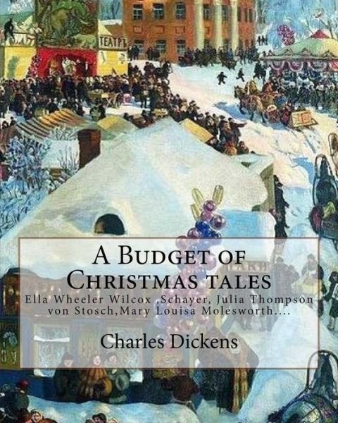 A Budget of Christmas tales. By - Professor Harriet Beecher Stowe - Livres - Createspace Independent Publishing Platf - 9781981362240 - 3 décembre 2017
