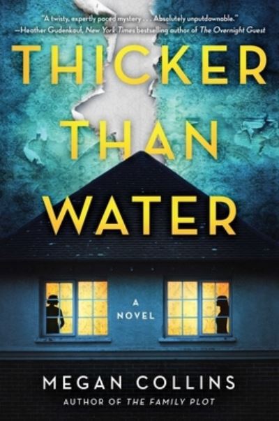 Cover for Megan Collins · Thicker Than Water: A Novel (Hardcover Book) (2023)