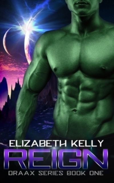 Cover for Elizabeth Kelly · Reign (Pocketbok) (2018)