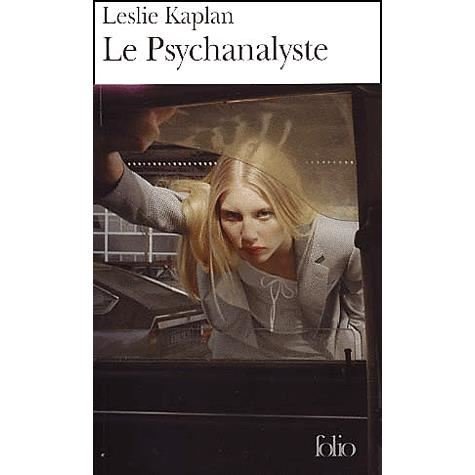 Cover for Leslie Kaplan · Psychanalyste (Folio) (French Edition) (Paperback Book) [French edition] (2001)