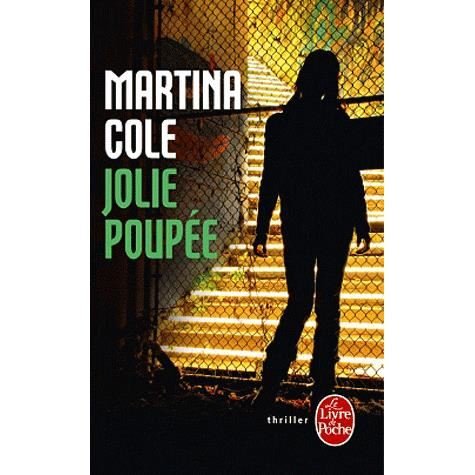 Jolie Poupee - M. Cole - Kirjat - Livre de Poche - 9782253158240 - keskiviikko 5. lokakuuta 2011