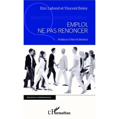 Cover for Vincent Beley · Emploi, ne pas renoncer (Paperback Book) (2020)