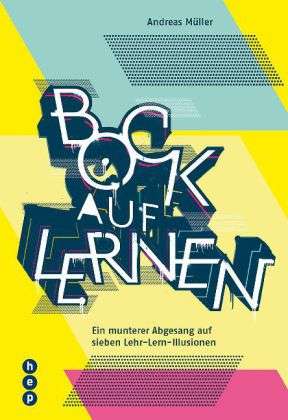 Cover for Andreas Müller · MÃ¼ller:bock Auf Lernen (Buch)