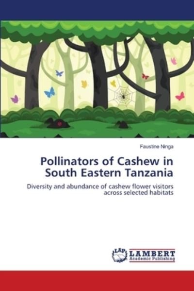 Cover for Ninga · Pollinators of Cashew in South Ea (Bog) (2018)