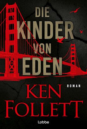 Cover for Ken Follett · Die Kinder von Eden (Bok) (2024)