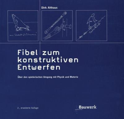 Dirk Althaus · Fibel zum konstruktiven Entwerfen (Taschenbuch) (2011)