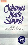 Cover for Johannes Mario Simmel · Knaur Tb.61824 Simmel.liebe Ist.brÃ¼cke (Book)