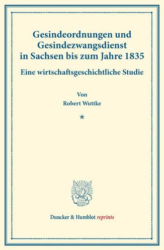 Cover for Wuttke · Gesindeordnungen und Gesindezwan (Book) (2017)