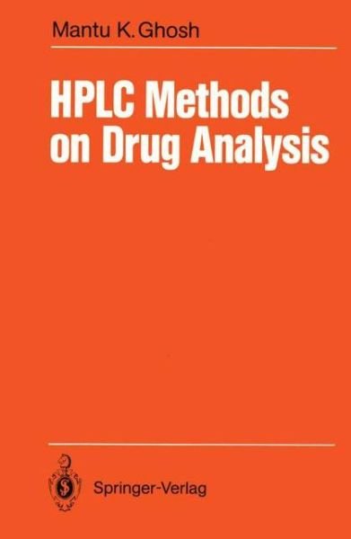 Cover for Mantu K. Ghosh · HPLC Methods on Drug Analysis (Taschenbuch) (1992)