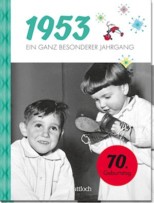 Cover for Pattloch Verlag · 1953 - Ein ganz besonderer Jahrgang (Book) (2022)