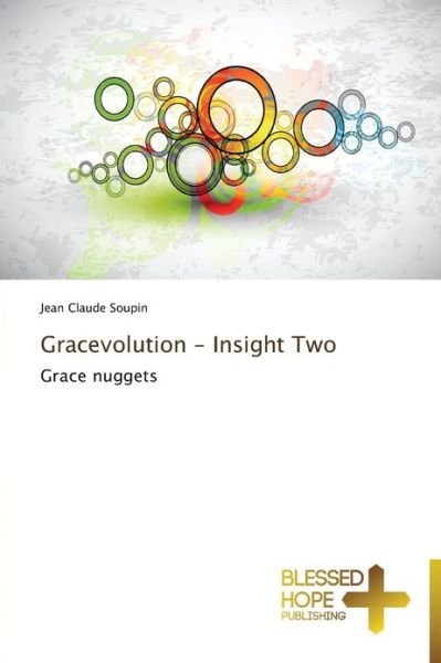 Cover for Jean Claude Soupin · Gracevolution - Insight Two: Grace Nuggets (Pocketbok) (2013)