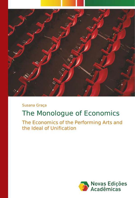 Cover for Graça · The Monologue of Economics (Book)