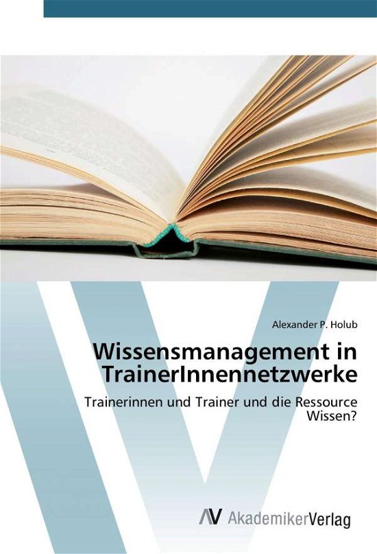 Cover for Holub · Wissensmanagement in TrainerInnen (Book)