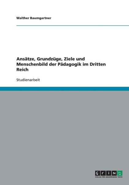 Cover for Baumgartner · Ansätze, Grundzüge, Ziele u (Book) [German edition] (2009)