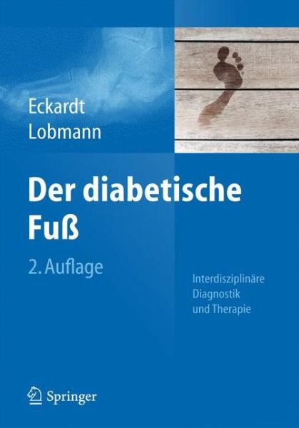 Cover for Der diabetische Fu: Interdisziplinare Diagnostik und Therapie (Paperback Book) (2015)