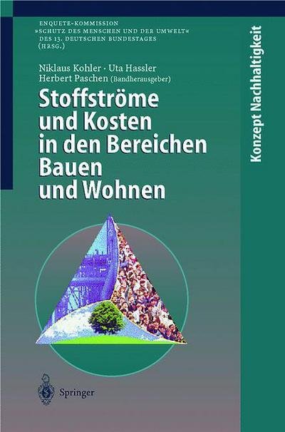 Cover for N Kohler · Stoffstroeme Und Kosten in Den Bereichen Bauen Und Wohnen - Konzept Nachhaltigkeit (Paperback Bog) [Softcover Reprint of the Original 1st 1999 edition] (2012)