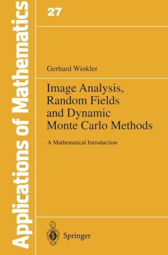 Cover for Gerhard Winkler · Image Analysis, Random Fields and Dynamic Monte Carlo Methods: A Mathematical Introduction - Stochastic Modelling and Applied Probability (Paperback Book) [Softcover reprint of the original 1st ed. 1995 edition] (2012)