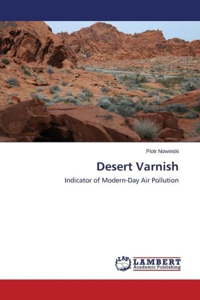 Cover for Nowinski Piotr · Desert Varnish (Paperback Book) (2014)