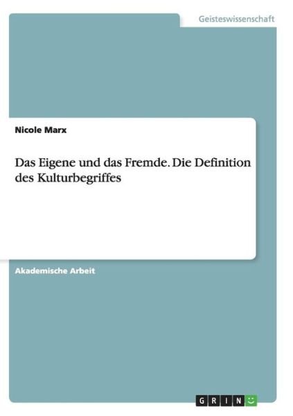 Cover for Marx · Das Eigene und das Fremde. Die Def (Bog) (2017)