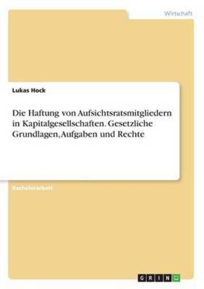 Cover for Hock · Die Haftung von Aufsichtsratsmitgl (Book) (2016)