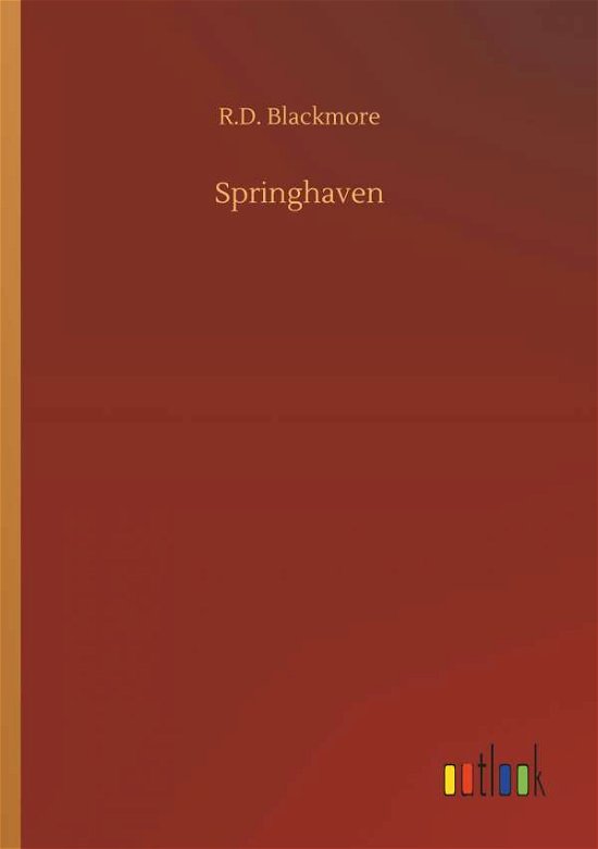 Cover for Blackmore · Springhaven (Book) (2019)